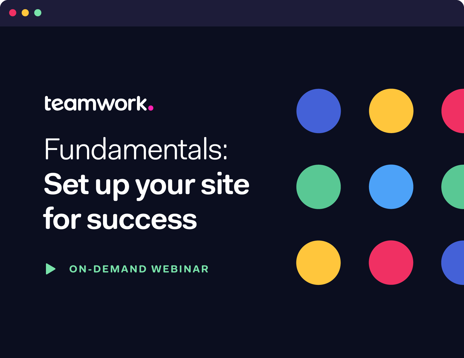 Fundamentals: Set up your site for success