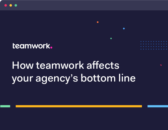 How teamwork affects your agency’s bottom line